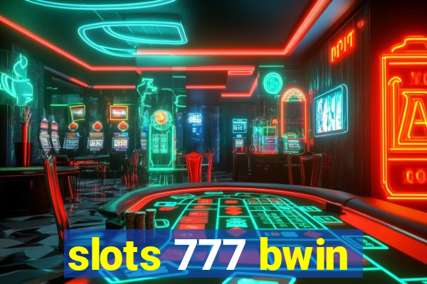 slots 777 bwin